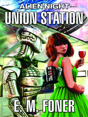 cover image of Alien Night on Union Station